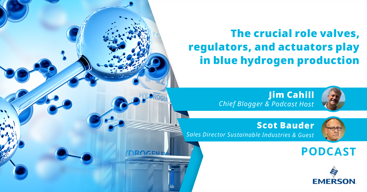 The crucial role valves, actuators, and regulators play in blue hydrogen production